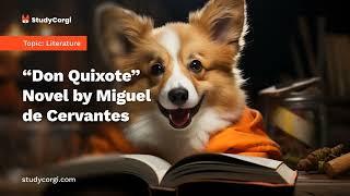 "Don Quixote" Novel by Miguel de Cervantes - Essay Example