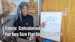 Fabric Calculations for Queen Flat Sheets (Metric)