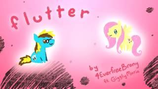 4everfreebrony - Flutter (ft. Giggly Maria)