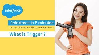 trigger in salesforce | Development Training