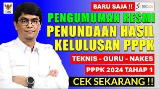 BARU SAJA PENGUMUMAN RESMI PENUNDAAN HASIL SELEKSI PPPK 2024 TAHAP 1 CEK SEKARANG !!