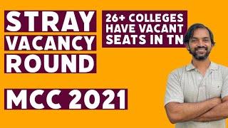 Stray vacancy round explained | MCC 2021