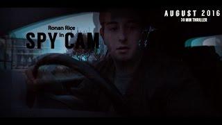 Spy Cam Official Movie Trailer "Ronan Rice" 2016