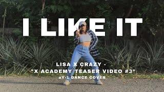 LISA X CRAZY "X ACADEMY TEASER VIDEO #3" Dance Cover | aY-1