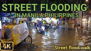 Street Flooding in Manila|Night Walk after a Heavy Rain in Taft Avenue Ermita Manila Philippines[4K]