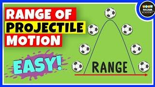 Range of a Projectile in Projectile Motion | Physics