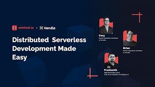 Distributed Serverless Development Made Easy - AntStack x Vendia