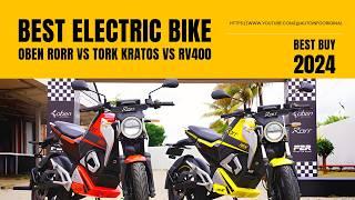 Best Electric Bikes for Buy in 2024️Oben Rorr VS Tork Kratos VS Revolt RV 400