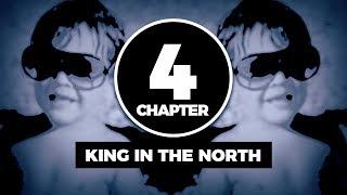 my name is bora CHAPTER 4 - King in the North