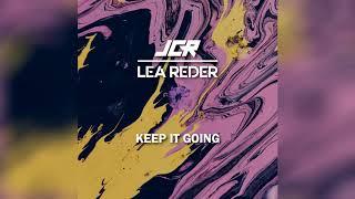 JCR & Lea Reder - Keep It Going