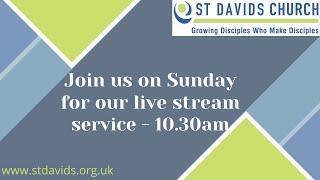 14th July - St David's Sunday Service - Live Stream