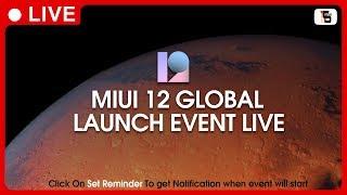 MIUI 12 Global Launch Event Live | MIUI 12 India Launch Event