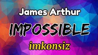 IMPOSSIBLE - IMKONSIZ || JAMES ARTHUR || Inglizcha qo'shiq tarjimasi. Albatta ko'ring!