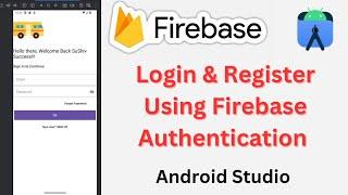 Login (front-end) and Register using Firebase Authentication in Android Studio [2024]