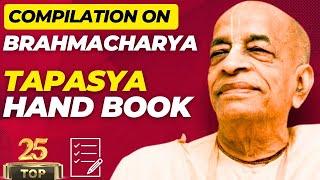 BRAHMACHARYA - Tapasya Hand Book Compilation || Srila Prabhupada || Jivjaago Media  #iskcon
