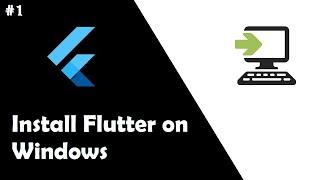 #1 Install Flutter on Windows | Flutter Tutorial for Beginners