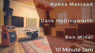 Rabea Massaad, Dave Hollingworth & Ben Minal - 10 Minute Jam