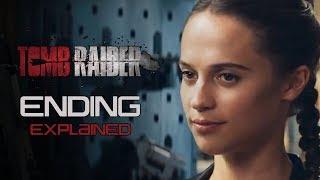 Tomb Raider Movie: Ending Explained + Potential Sequel Story (2018)