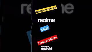 Realme hang on logo problem #shorts  #realmehangproblemonlogo #realmepoweronproblem