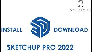 How to install SketchUp Pro 2022