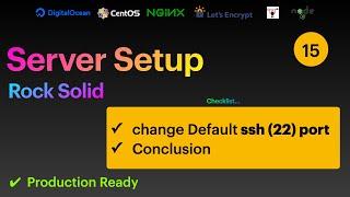 15. Production Ready Server Setup - Change default SSH (22) port