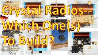 Which Crystal Radio To Build? (4K)