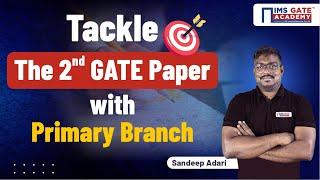 How to Easily Tackle the Second GATE Paper with Primary Branch (CE/ME/EEE/ECE/CSE) by Sandeep Adari