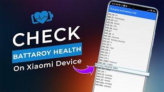 Check Battery Health on Xiaomi Phones | Check MI Battery Health