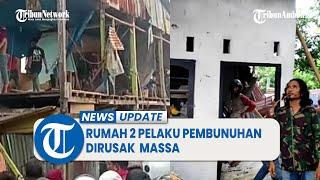 Rumah 2 Pelaku Pembunuhan Bocah 11 Tahun di Makassar Dirusak Ratusan Massa