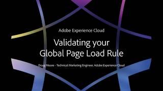 Validating your Global Page Load Rule
