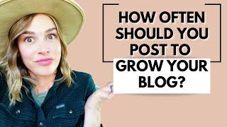 How Often Should You Post To Grow Your Blog- All The Tips!