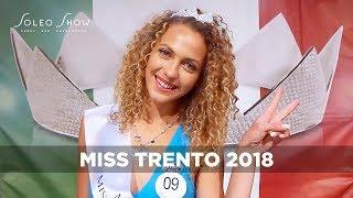 MISS TRENTO 2018 | Sophie Krause | SoleoShow | Selezioni Miss Italia Trentino-Alto Adige