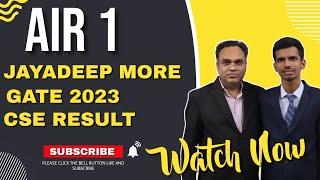 AIR 1 | GATE 2023 Topper | CSE | JAYADEEP MORE |Topper's Talk | VisionGATE Student| with Prof. RSV |