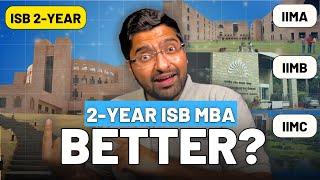 [NEW!] ISB 2-year MBA Program with CAT ⭐ | ISB vs IIM | Which is Better?