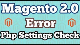 Fix "PHP Settings Check' error in Magento 2.0 installation on localhost | Windows 10