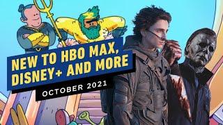 New to HBO Max, Disney+ and More - October 2021