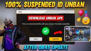 How To Unban Free Fire Suspended Account After OB45 | Free Fire Suspended ID Unban | OB45 Solution