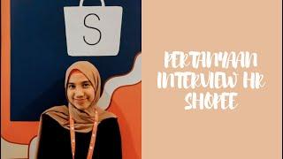 Pertanyaan Interview HR Shopee - Tips Lolos Interview Shopee