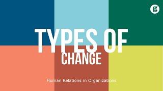 Types of Change