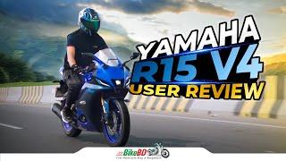 Yamaha R15 V4 User Experience Review || BikeBD