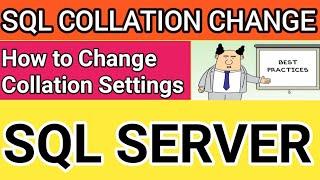 How to Change SQL Collation Setting Live Example || Is It Possible to change SQL Collation Settings