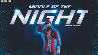 Middle of the Night  | Free Fire Velocity Beat sync Montage | Velocity Montage By Dyocliz FF