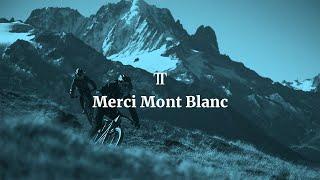 Merci Mont Blanc | TRAIL TALES