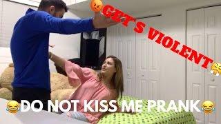 I DONT WANT TO KISS YOU PRANK ON BOYFRIEND GETS VIOLENT !!!