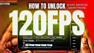 How to UNLOCK 120FPS in BGMI on ANY Android Device (No Root/No Custom ROM!)  | 100% Working Method