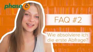 Erste Abfrage bei phase6 - FAQ #2