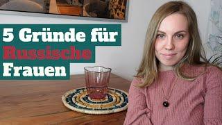 5 Gründe russische Frauen zu daten