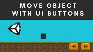 How to Move object with UI buttons in Unity