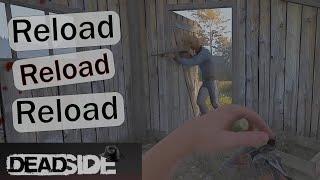 Deadside MMM E 3 PvP - Reload Reload Reload