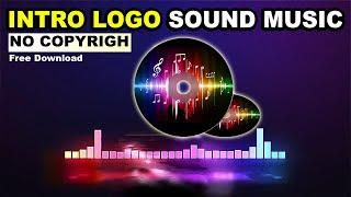 Intro Logo Sound Music No Copyright - Vol.1 Free Download